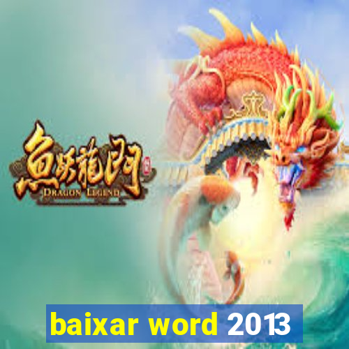 baixar word 2013