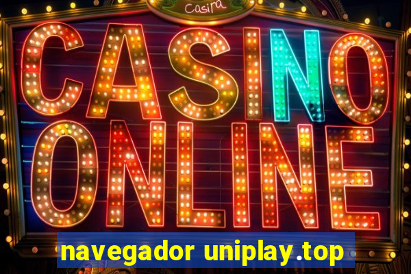 navegador uniplay.top