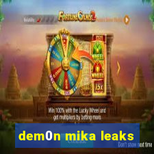 dem0n mika leaks