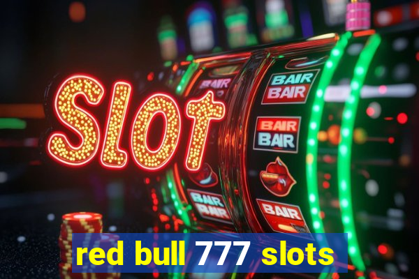 red bull 777 slots