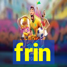 frin