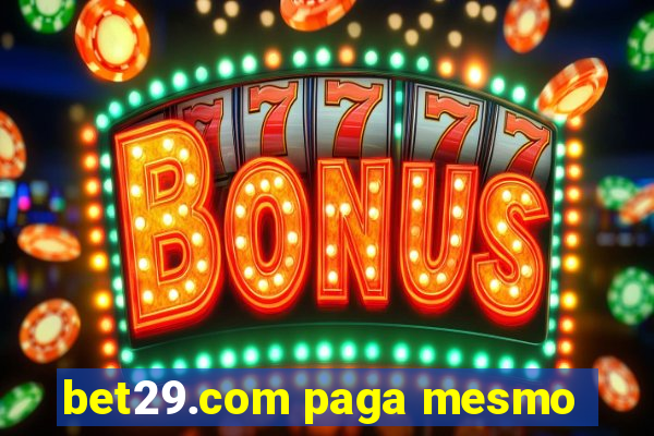 bet29.com paga mesmo