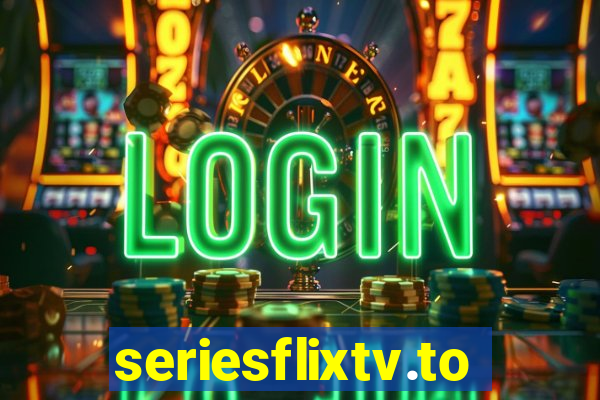 seriesflixtv.to