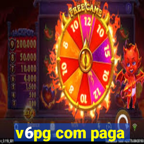 v6pg com paga