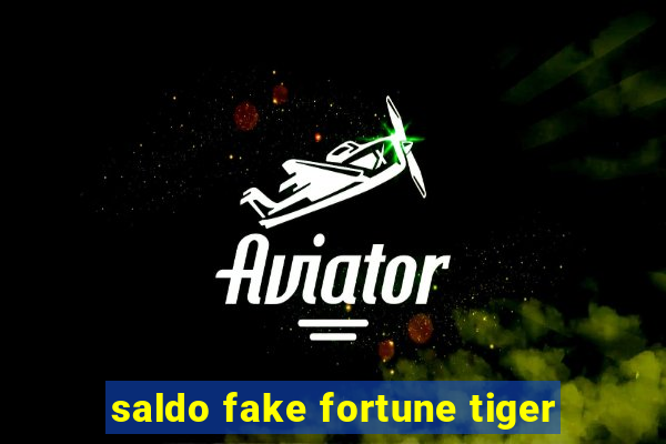 saldo fake fortune tiger