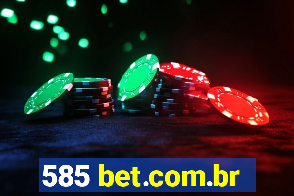 585 bet.com.br