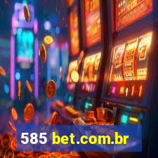 585 bet.com.br