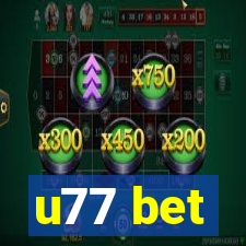 u77 bet