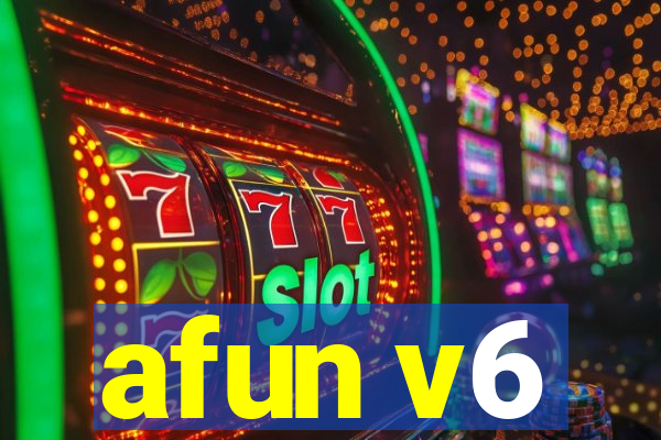 afun v6