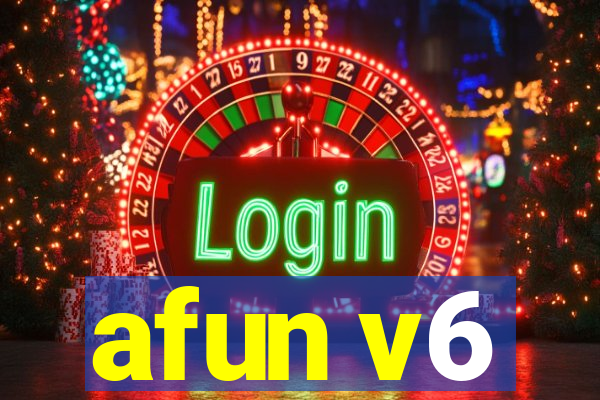 afun v6