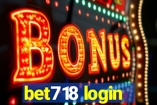 bet718 login