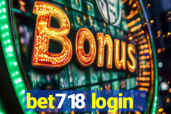 bet718 login