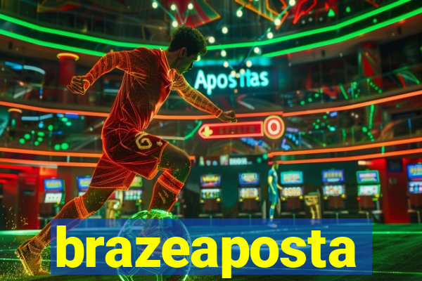 brazeaposta