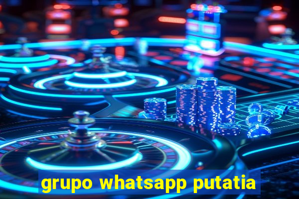 grupo whatsapp putatia