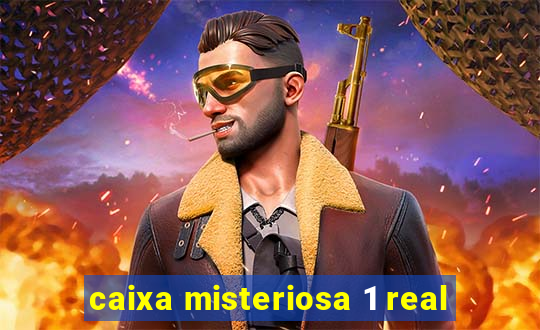 caixa misteriosa 1 real