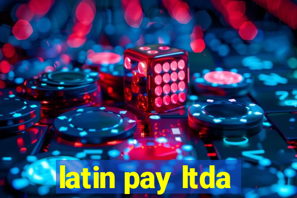 latin pay ltda