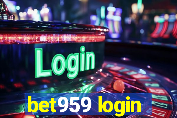 bet959 login