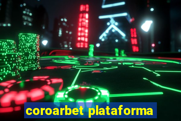 coroarbet plataforma