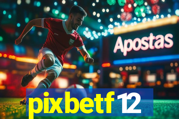 pixbetf12