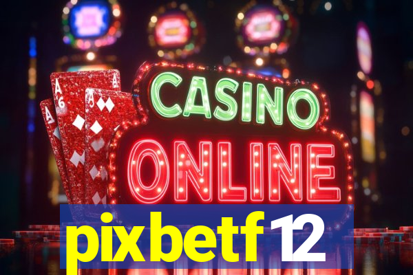 pixbetf12