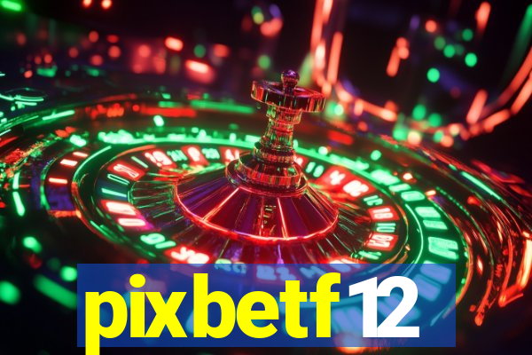 pixbetf12