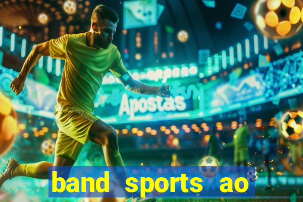 band sports ao vivo gratis