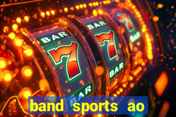 band sports ao vivo gratis