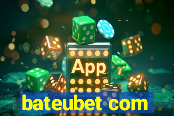 bateubet com