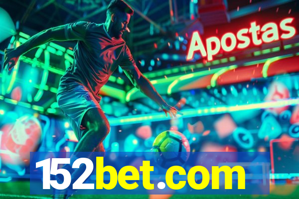 152bet.com