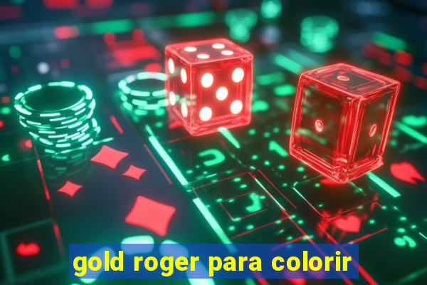 gold roger para colorir