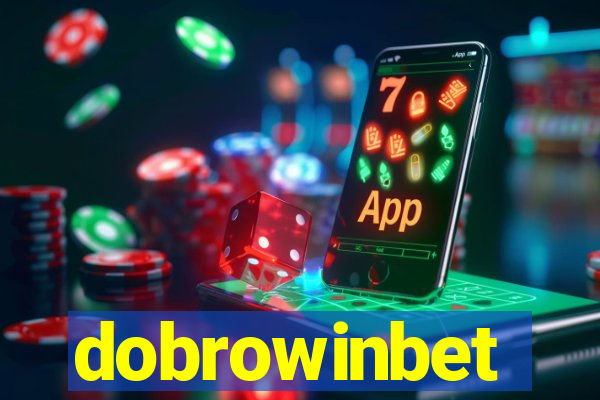 dobrowinbet