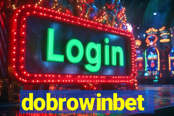 dobrowinbet