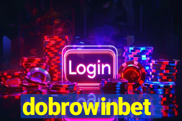 dobrowinbet