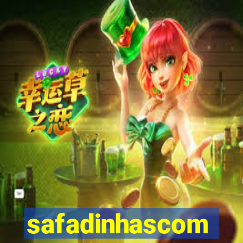 safadinhascom