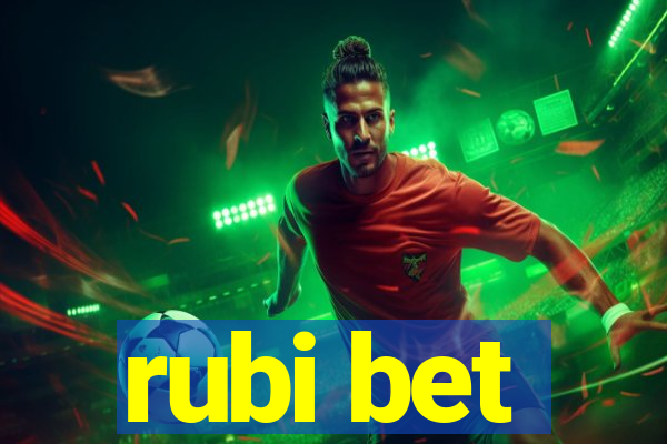 rubi bet