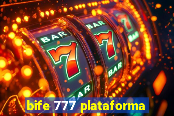 bife 777 plataforma