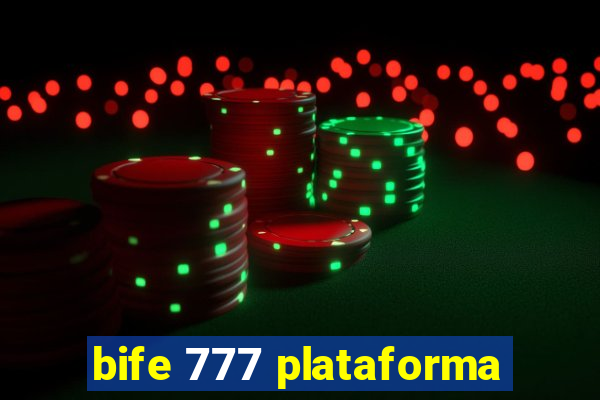 bife 777 plataforma