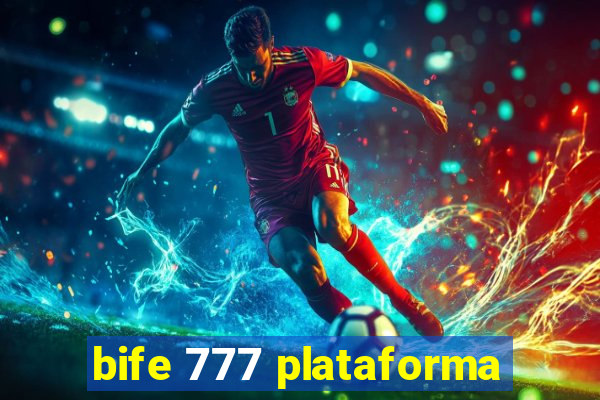 bife 777 plataforma