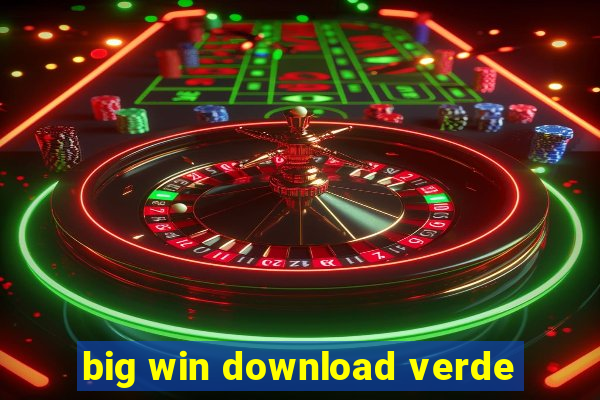 big win download verde