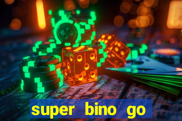 super bino go dinheiro infinito