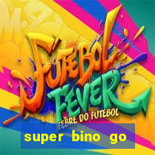 super bino go dinheiro infinito