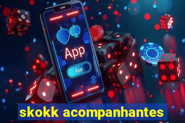 skokk acompanhantes