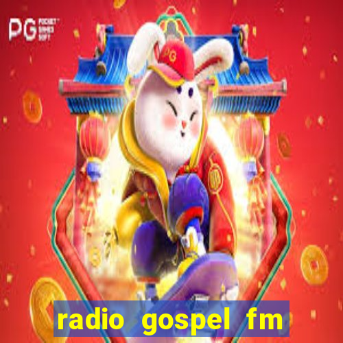 radio gospel fm salvador bahia