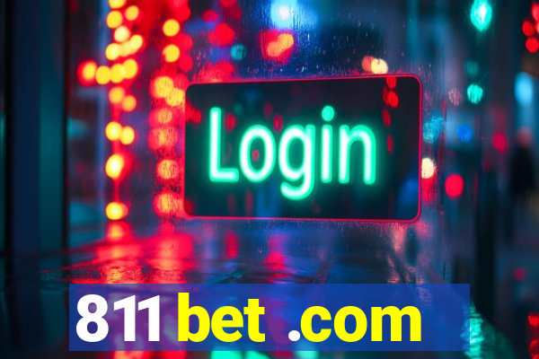 811 bet .com