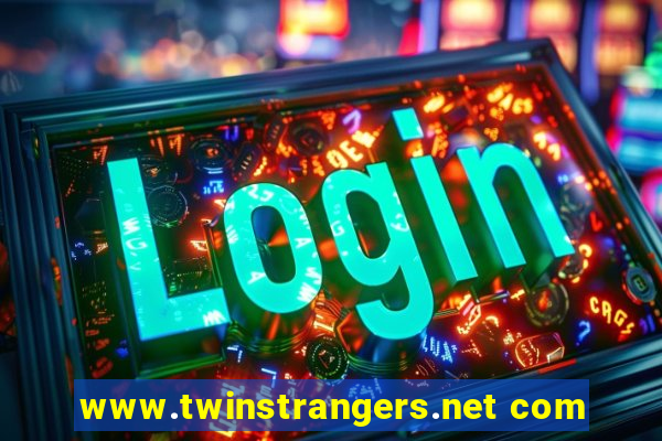 www.twinstrangers.net com