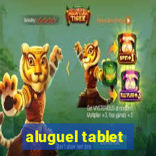 aluguel tablet