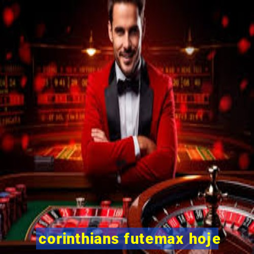 corinthians futemax hoje