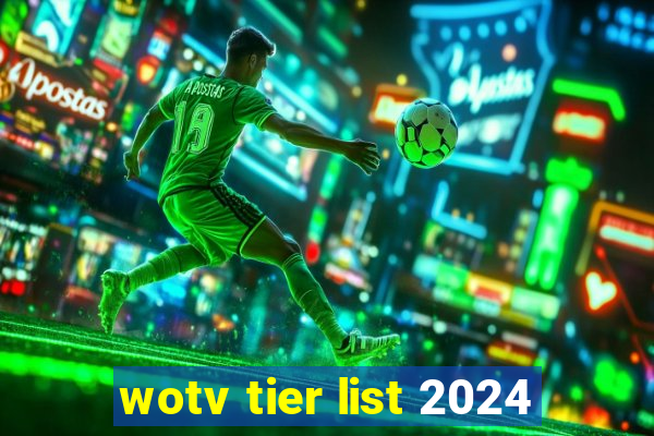 wotv tier list 2024