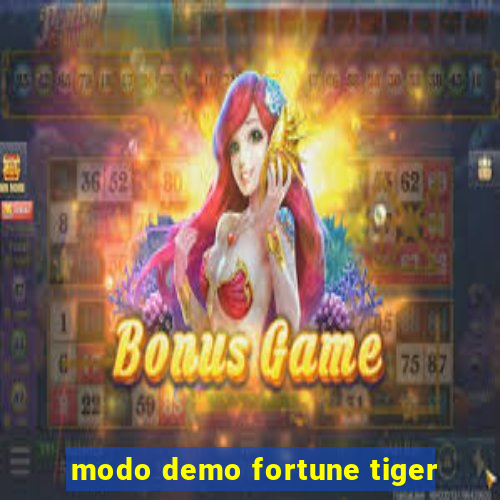 modo demo fortune tiger