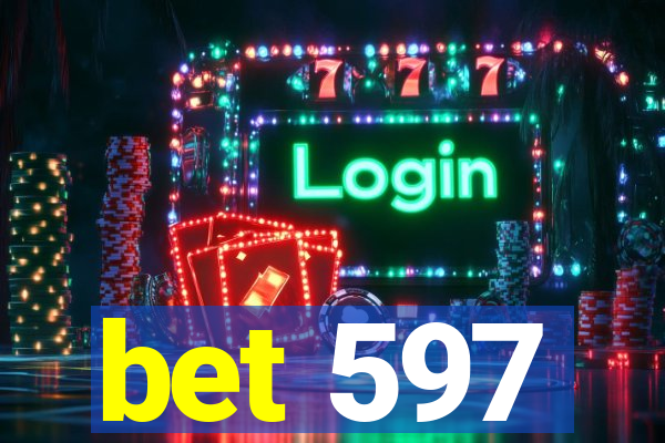 bet 597